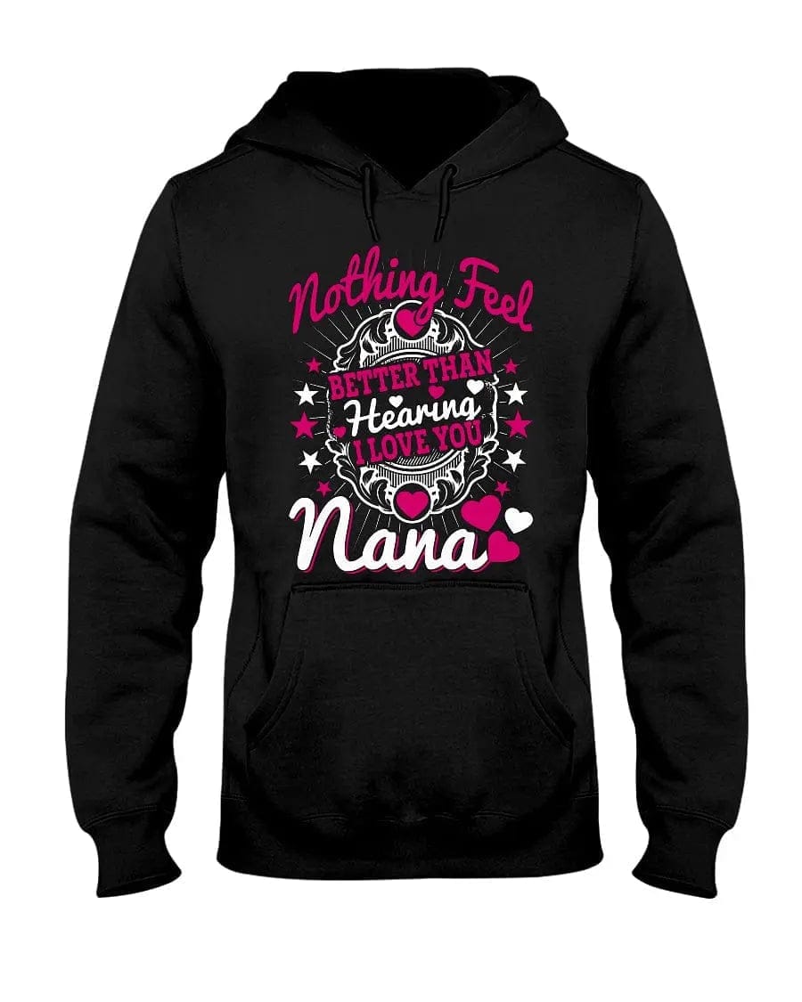 I Love You Nana Apparel StayinPerfect