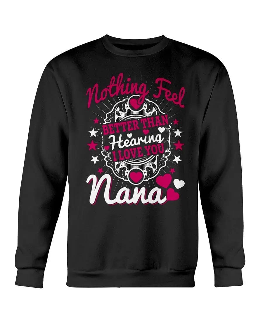 I Love You Nana Apparel StayinPerfect