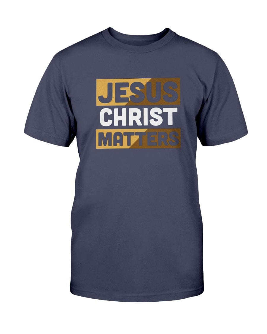 Jesus Christ Matters Apparel StayinPerfect