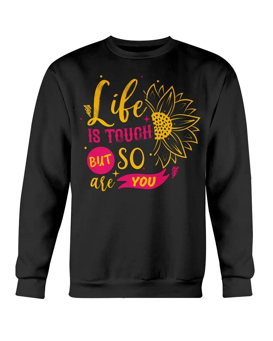 Life Is Tough Apparel StayinPerfect