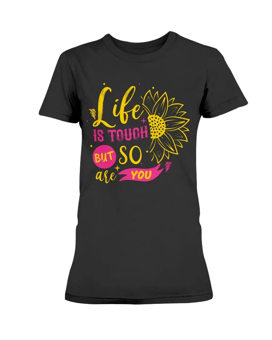 Life Is Tough Apparel StayinPerfect