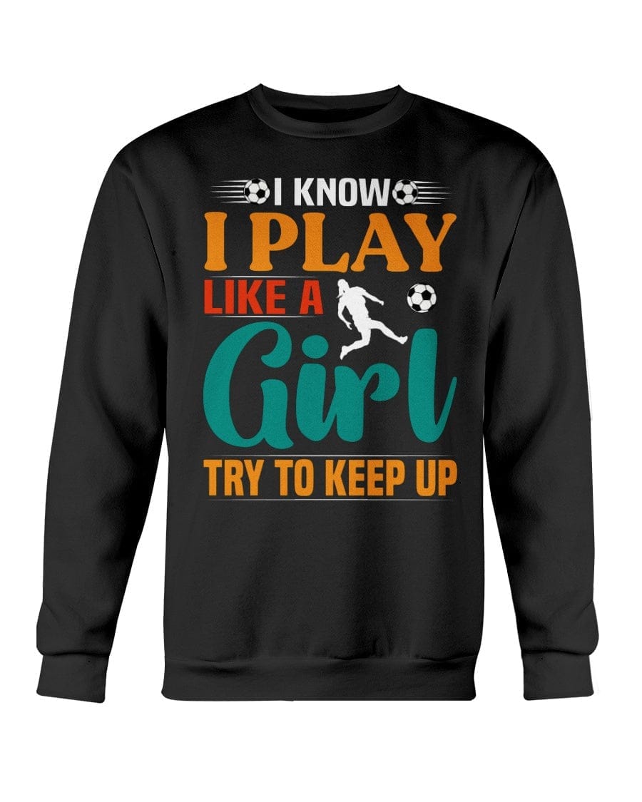 Play Like A Girl Apparel StayinPerfect