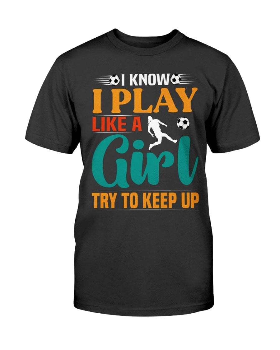 Play Like A Girl Apparel StayinPerfect