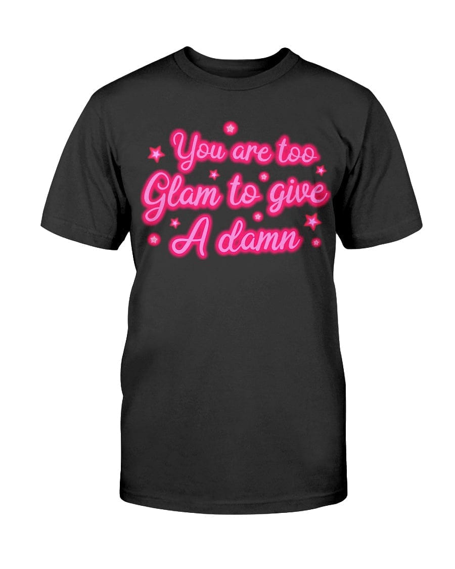 Tees - You Are Too Glam Apparel StayinPerfect